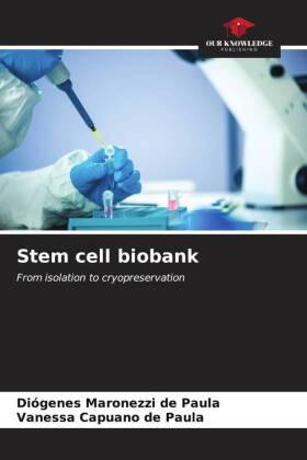 Stem cell biobank