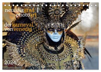 neunziggrad I photoart: der karneval von venedig (Tischkalender 2024 DIN A5 quer), CALVENDO Monatska