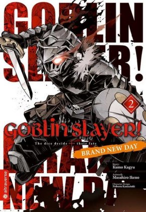 Goblin Slayer! Brand New Day 02. Bd.2