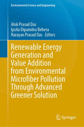 Renewable Energy Generation and Value Addition from Environmental Microfiber Pollution Through Advan