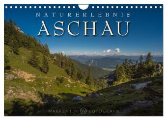 Naturerlebnis Aschau (Wandkalender 2024 DIN A4 quer), CALVENDO Monatskalender