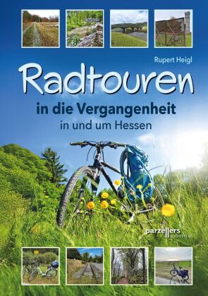 Radtouren in die Vergangenheit in und um Hessen