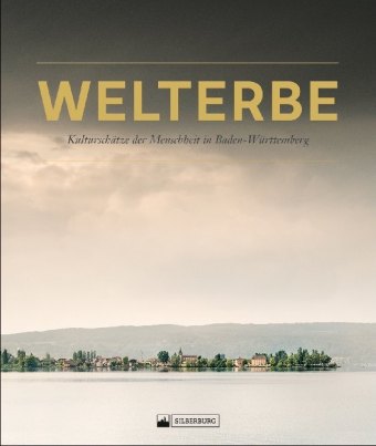 Welterbe in Baden-Württemberg