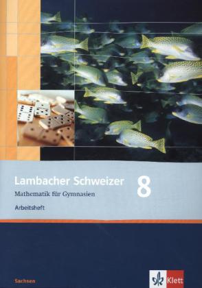 Lambacher Schweizer Mathematik 8. Ausgabe Sachsen