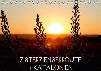 Zisterzienserroute in Katalonien (Tischkalender 2019 DIN A5 quer)