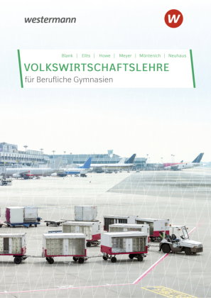 Volkswirtschaftslehre für Berufliche Gymnasien in Nordrhein-Westfalen