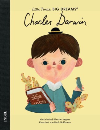 Charles Darwin - Little People, BIG DREAMS (Deutsche Ausgabe)
