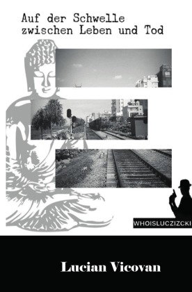 Auf der Schwelle zwischen Leben und Tod