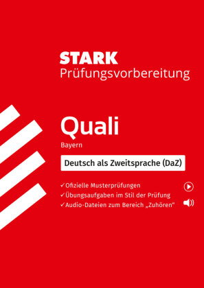 STARK Deutsch als Zweitsprache (DaZ) - Quali Mittelschule Bayern - Prüfungsvorbereitung