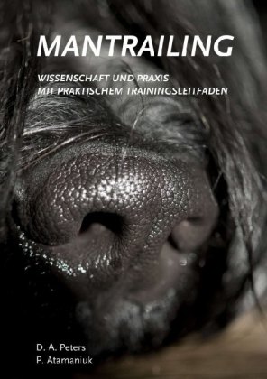Mantrailing - Wissenschaft und Praxis