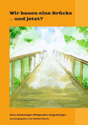 Wir bauen eine Brücke ... und jetzt?