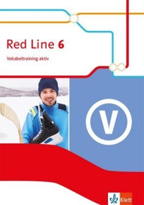 Red Line. Ausgabe ab 2014 - 10. Klasse, Vokabeltraining aktiv. Bd.6