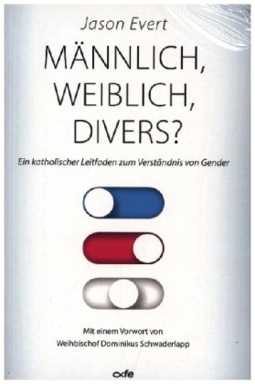 Männlich, Weiblich, Divers?