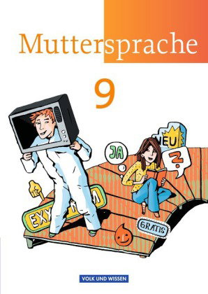 Muttersprache - Östliche Bundesländer und Berlin 2009 - 9. Schuljahr