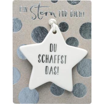 Porzellan-Stern, Ein Stern für Dich! "Du schaffst das!"