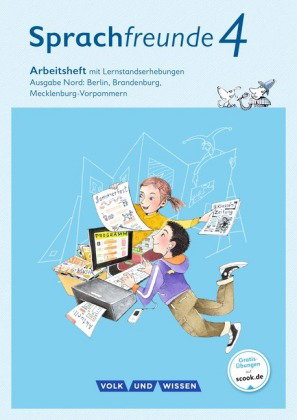 Sprachfreunde - Sprechen - Schreiben - Spielen - Ausgabe Nord (Berlin, Brandenburg, Mecklenburg-Vorp