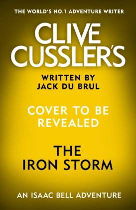 Clive Cussler's The Iron Storm