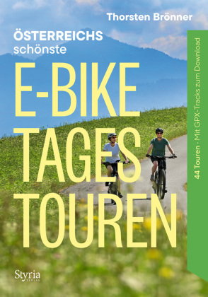 Österreich schönste E-Bike-Tagestouren