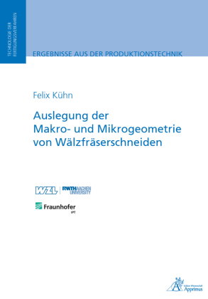 Auslegung der Makro- und Mikrogeometrie von Wälzfräserschneiden