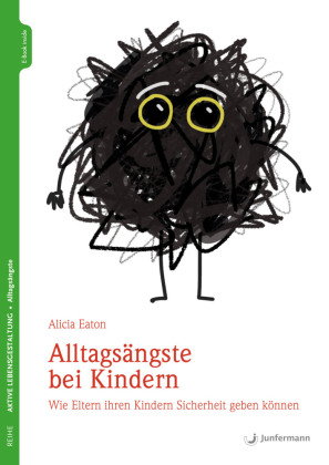 Alltagsängste bei Kindern, m. 1 Beilage