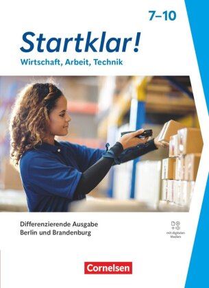 Startklar! - Wirtschaft-Arbeit-Technik - Differenzierende Ausgabe Berlin und Brandenburg 2026 - Seku