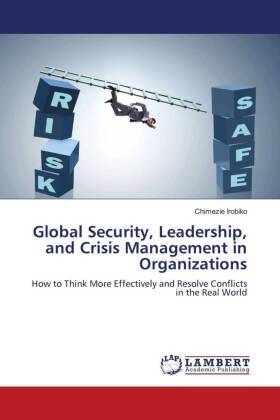 Global Security, Leadership, and Crisis Management in Organizations