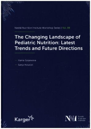 The Changing Landscape of Pediatric Nutrition: Latest Trends and Future Directions