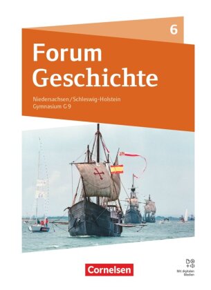 Forum Geschichte - Neue Ausgabe - Gymnasium Niedersachsen / Schleswig-Holstein - Ausgabe ab 2024 - 6