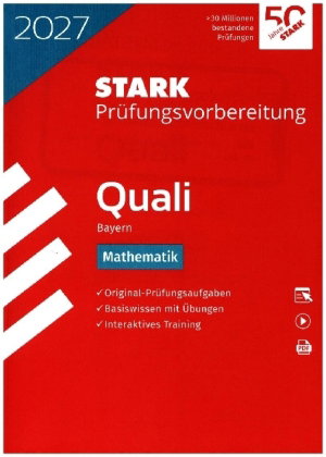 STARK Mathematik 9. Klasse - Quali Mittelschule 2027 Bayern - Prüfungsvorbereitung, m. 1 Buch, m. 1