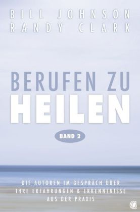 Berufen zu heilen, Band 2. Bd.2