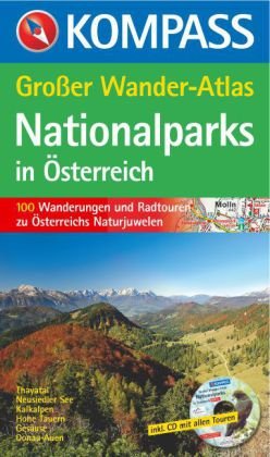 Kompass Großer Wander-Atlas Nationalparks in Österreich, m. CD-ROM