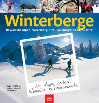 Winterberge - das etwas andere Wander- und Tourenbuch
