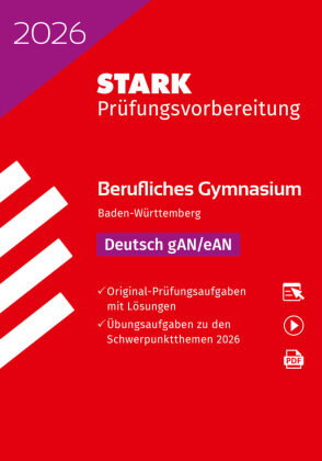 STARK Deutsch - Abitur Berufliches Gymnasium 2026 BW - Prüfungsvorbereitung, m. 1 Buch, m. 1 Beilage