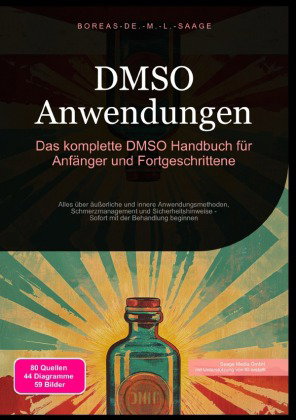 DMSO Anwendungen: Das komplette DMSO Handbuch für Anfänger und Fortgeschrittene