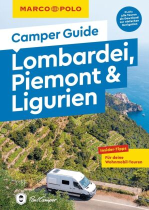 MARCO POLO Camper Guide Lombardei, Piemont & Ligurien