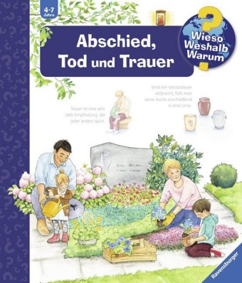 Wieso? Weshalb? Warum? Band 42 - Abschied, Tod und Trauer
