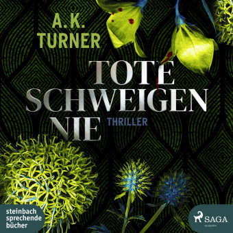 Tote schweigen nie, 2 Audio-CD, 2 MP3