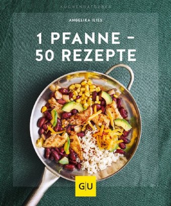1 Pfanne - 50 Rezepte