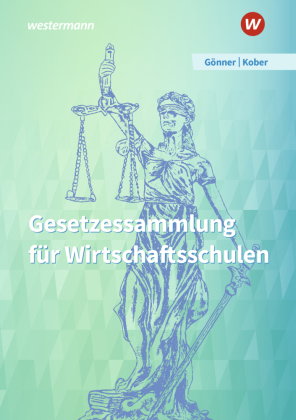 Gesetzessammlung für Wirtschaftsschulen