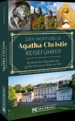 Der inoffizielle Agatha Christie Reiseführer