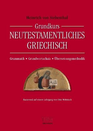 Grundkurs Neutestamentliches Griechisch