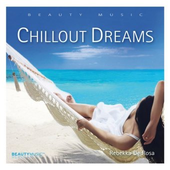 Chillout Dreams, 1 Audio-CD