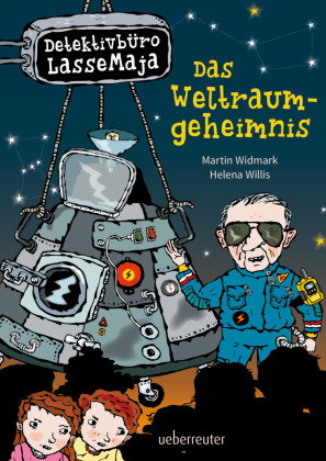 Detektivbüro LasseMaja - Das Weltraumgeheimnis (Detektivbüro LasseMaja, Bd. 37)