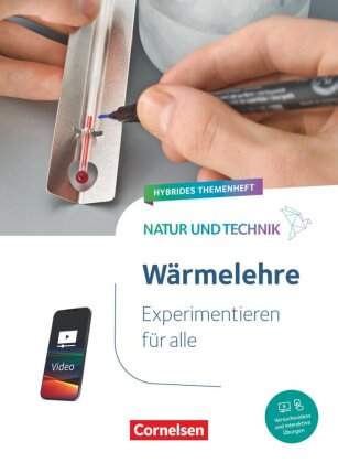 Natur und Technik - Naturwissenschaften: Neubearbeitung - Experimentieren für alle - Hybrides Themen