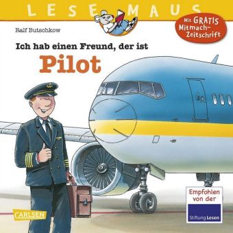 LESEMAUS 73: Ich hab einen Freund, der ist Pilot