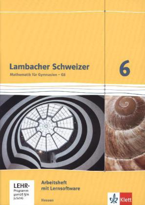 Lambacher Schweizer Mathematik 6 - G8. Ausgabe Hessen