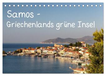 Samos - Griechenlands grüne Insel (Tischkalender 2024 DIN A5 quer), CALVENDO Monatskalender