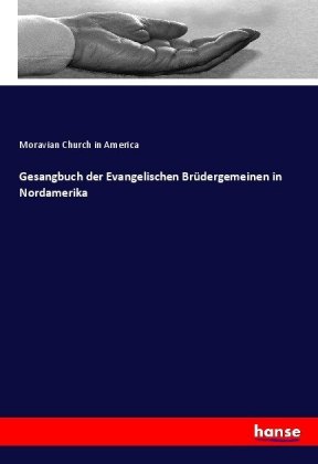 Gesangbuch der Evangelischen Brüdergemeinen in Nordamerika