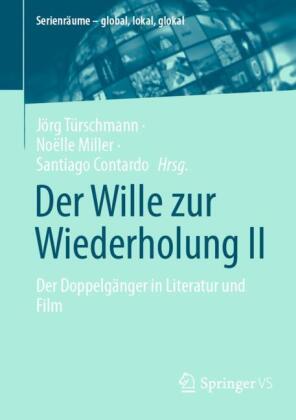 Der Wille zur Wiederholung II