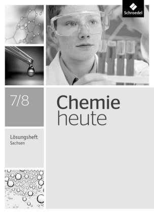 Chemie heute SI - Ausgabe 2013 für Sachsen
